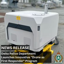 Drone, Dock, Innovation, Drone as First Responder, CanDrone, Delta Police